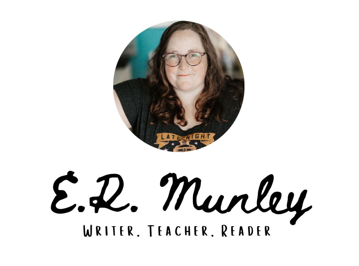 ER Munley: Writer, Teacher, Reader. [Picture of author with glasses]
