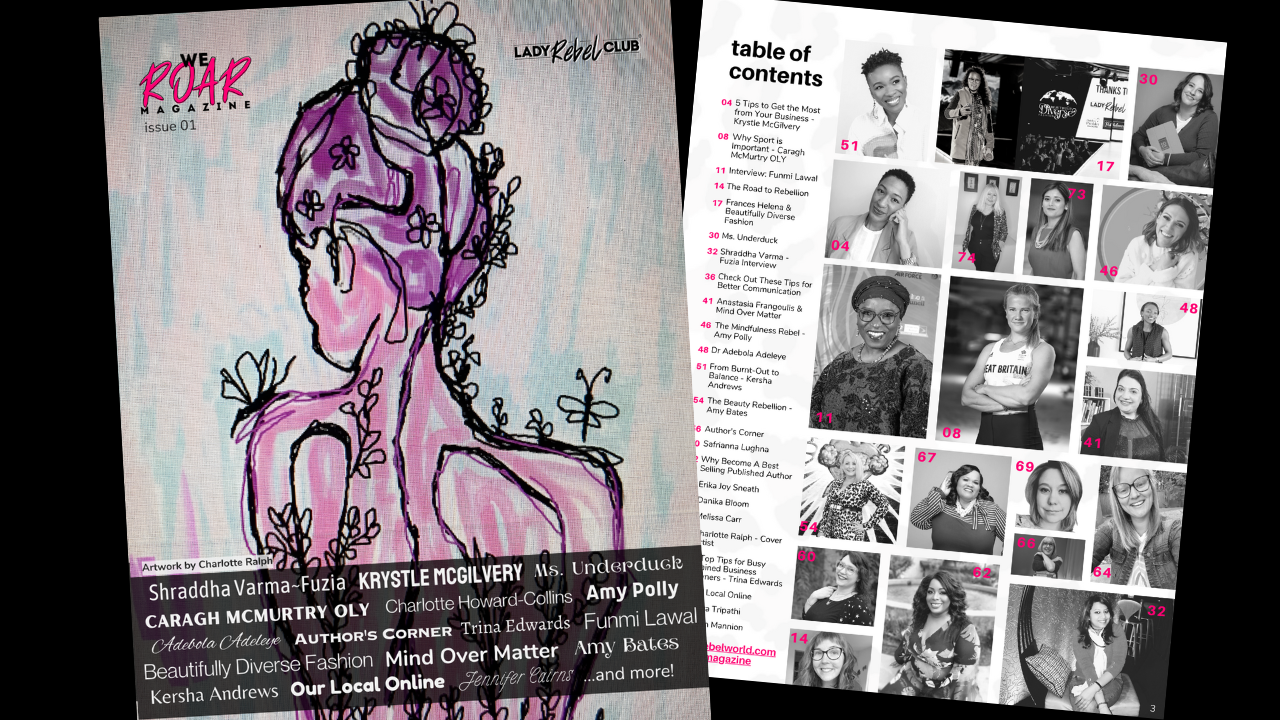 Double page spread of ROAR magazine (logo in upper left corner). Cover on right, painting of woman, hair up in bun with back turned, side to head in pink, purple hair and dragonflies and leaves hand drawn in black. Black overlay on bottom with numerous names of some in the magazine in white text. Second image on right, inside content page showing numerous images of all the many people in the magazine and a list of names and pages on the left side.