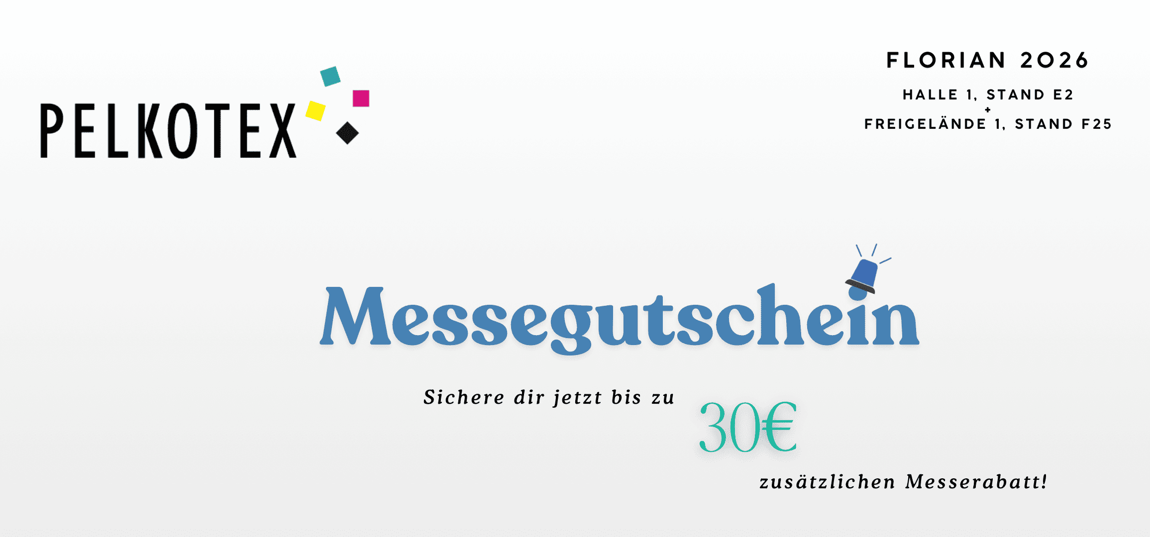 Messe-Gutschein Rabattstaffel von Pelkotex mit bis zu 30 Euro Nachlass.