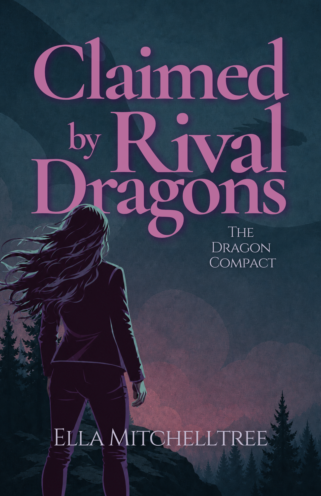 Claimed by Rival Dragons by Ella Mitchelltree