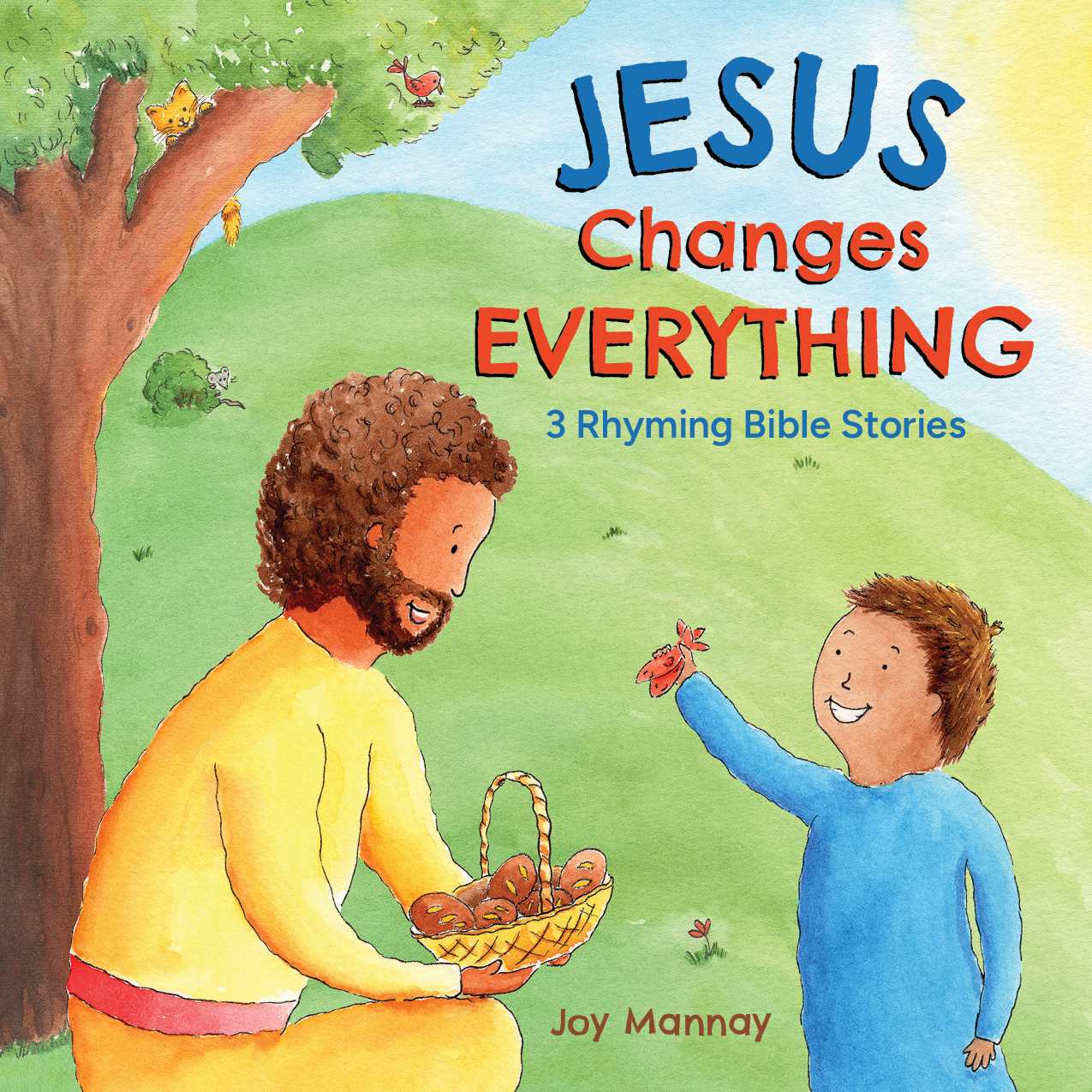 Jesus Changes Everything book cover with Jesus holding a basket of bread while a little boy gives him two fish