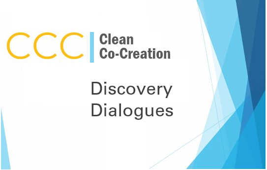 Clean Co-Creation - Discovery Dialogues