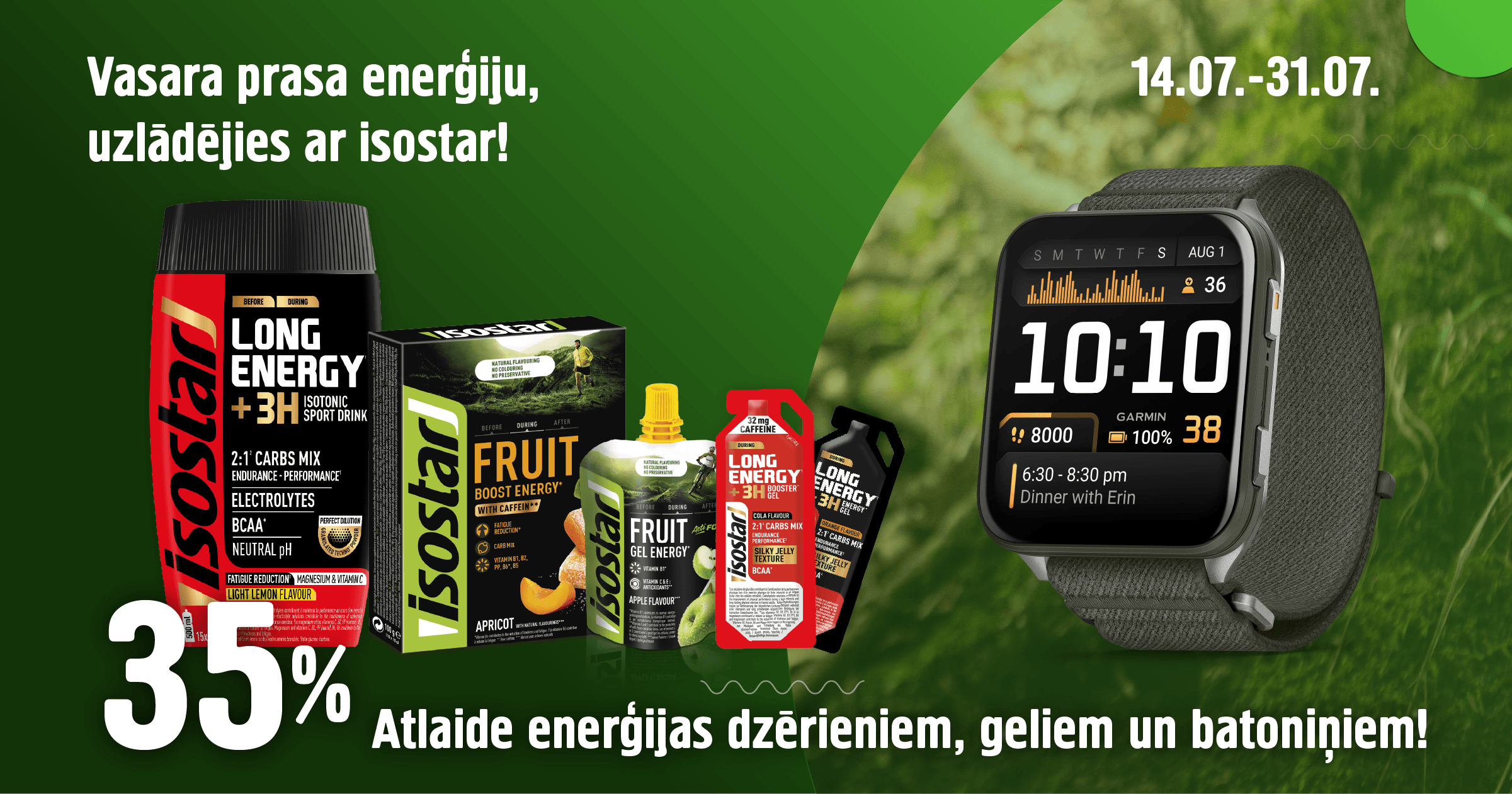 Vasara prasa enerģiju — Isostar akcija līdz 31.07.