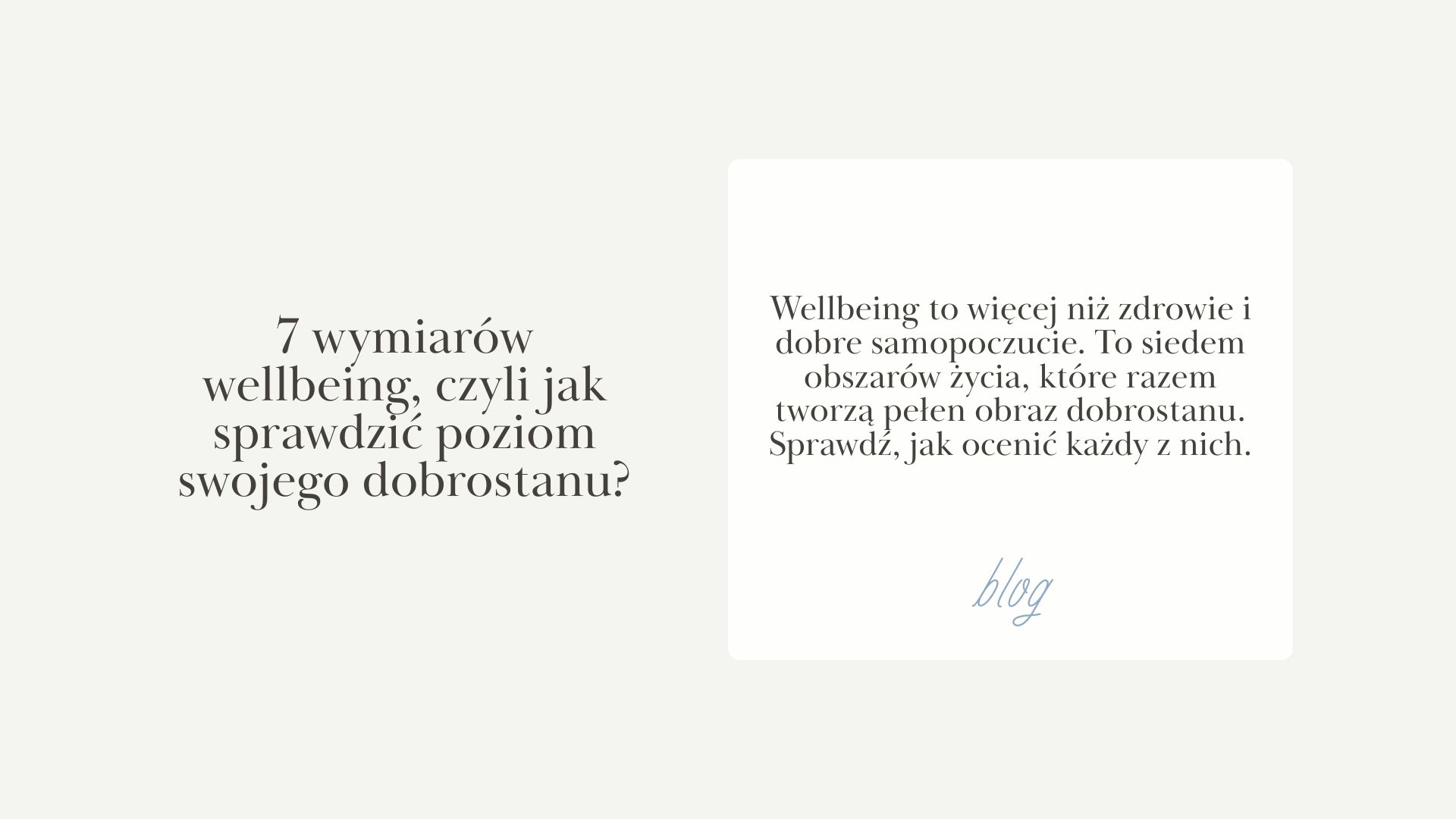 7 wymiarów wellbeing, czyli jak sprawdzić poziom swojego dobrostanu?