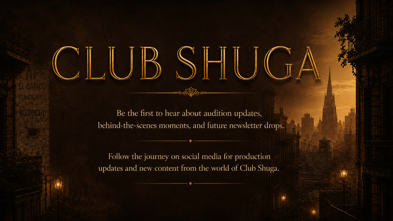 Club Shuga mailing list signup for auditions, behind-the-scenes updates, and production news