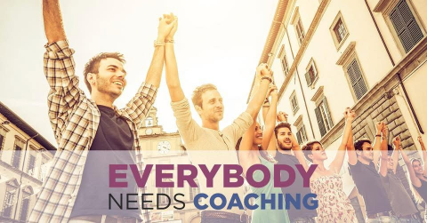 Everybody needs coaching