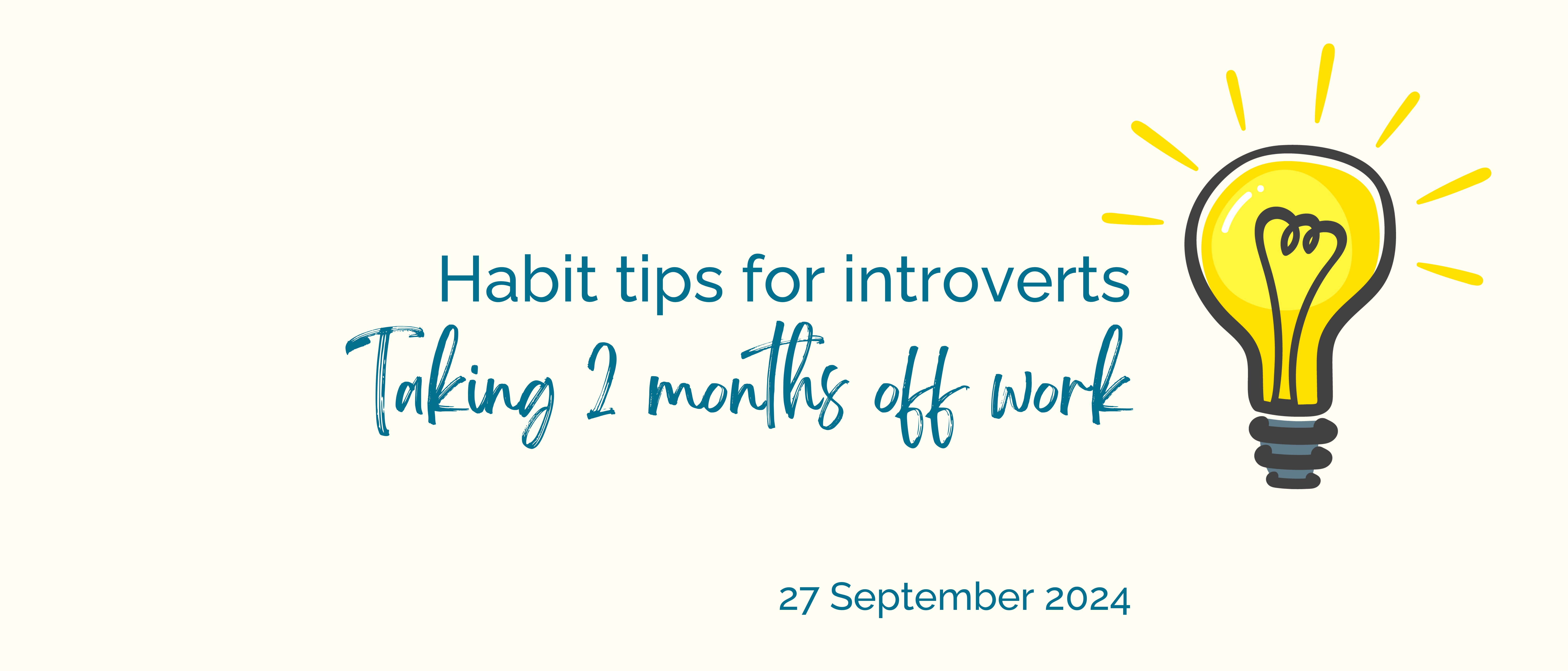 Taking 2 months off work: year 1