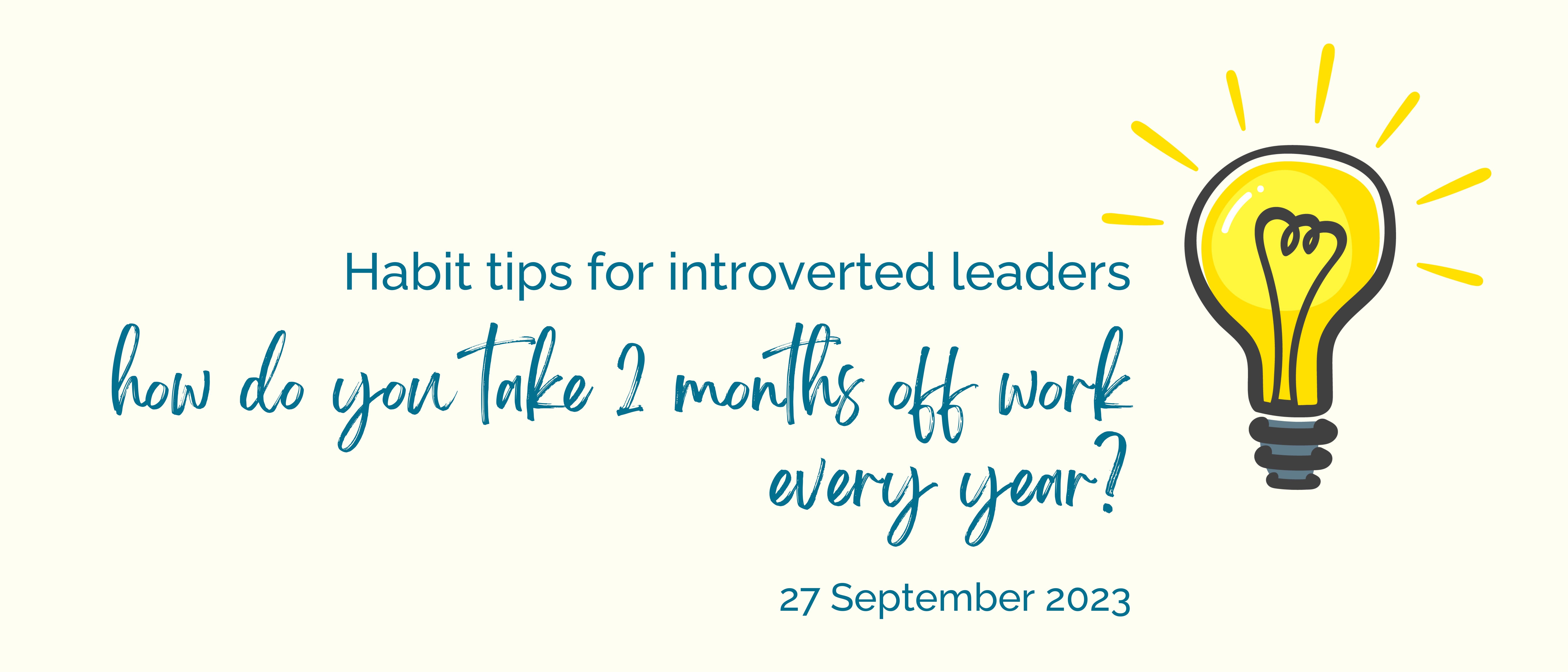 how do you take 2 months off work every year?
