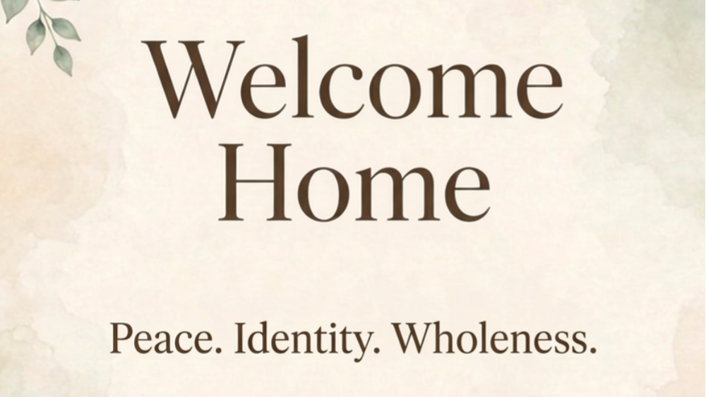 Welcome Home: Why Wholehearted Wellness Exists
