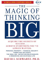 The Magic Of thinking Big - David Schwartz