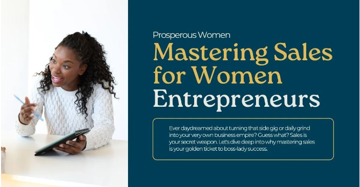 Mastering Sales for Women Entrepreneurs