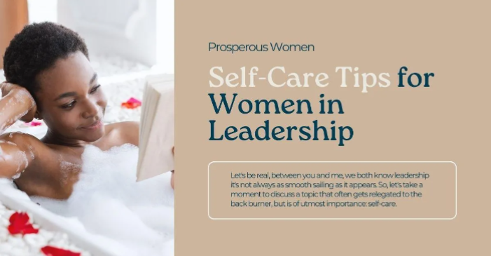 Self-Care Tips for Women in Leadership