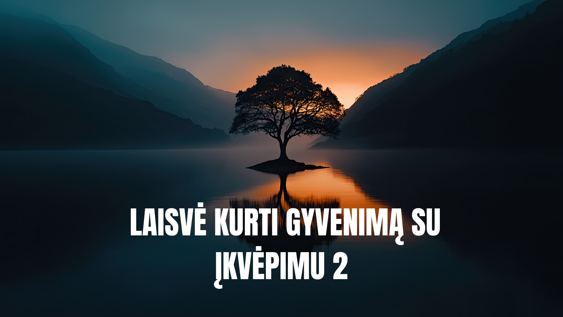 Laisvė kurti gyvenimą su įkvėpimu 2