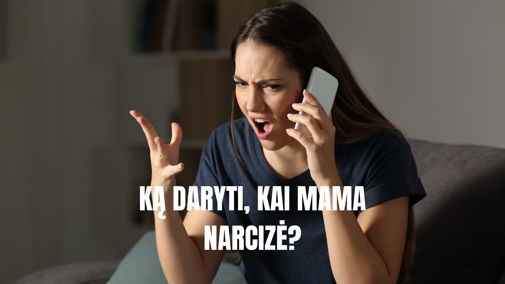 Ką daryti, kai mama narcizė?