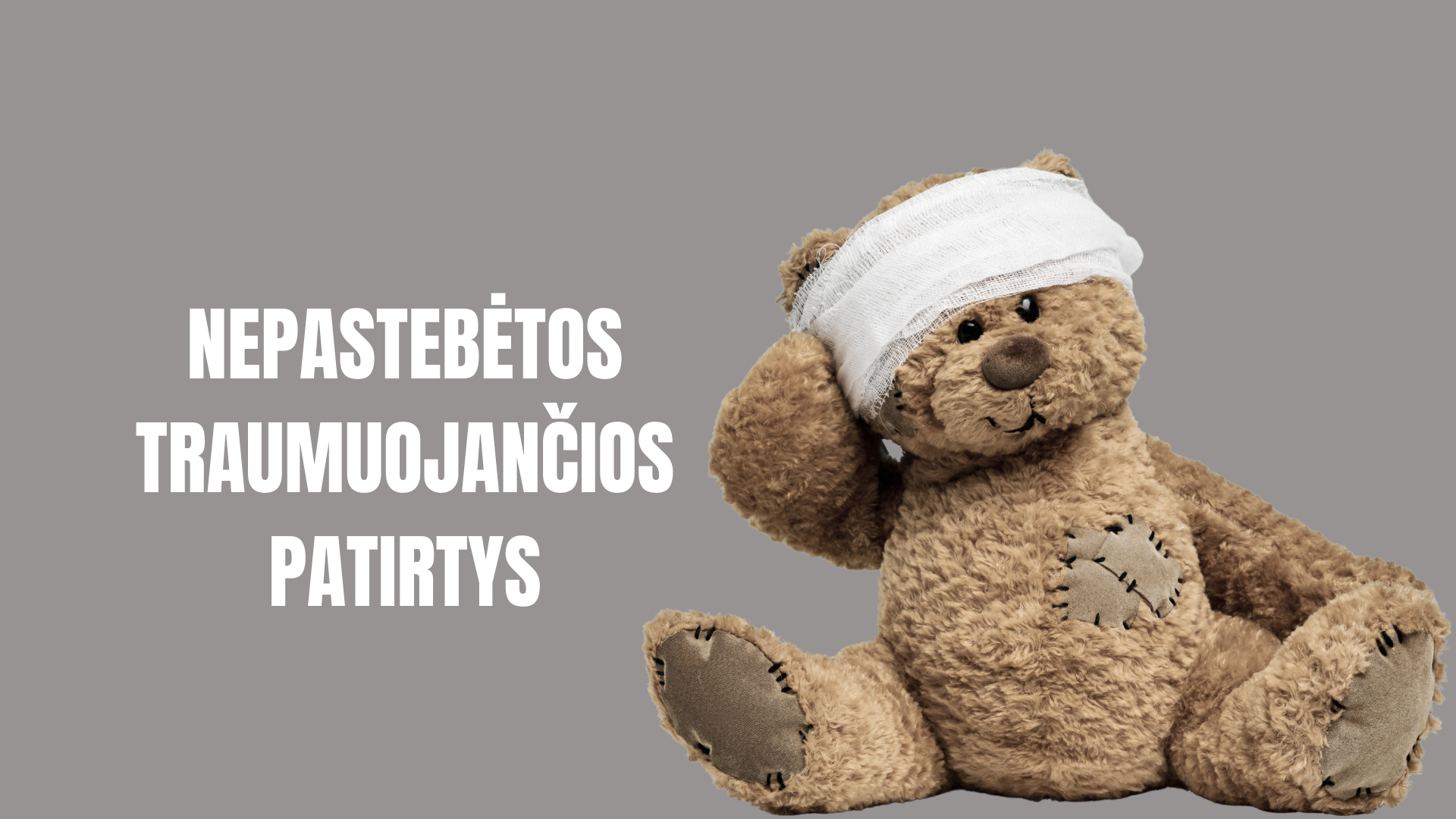 Nepastebėtos traumuojančios patirtys