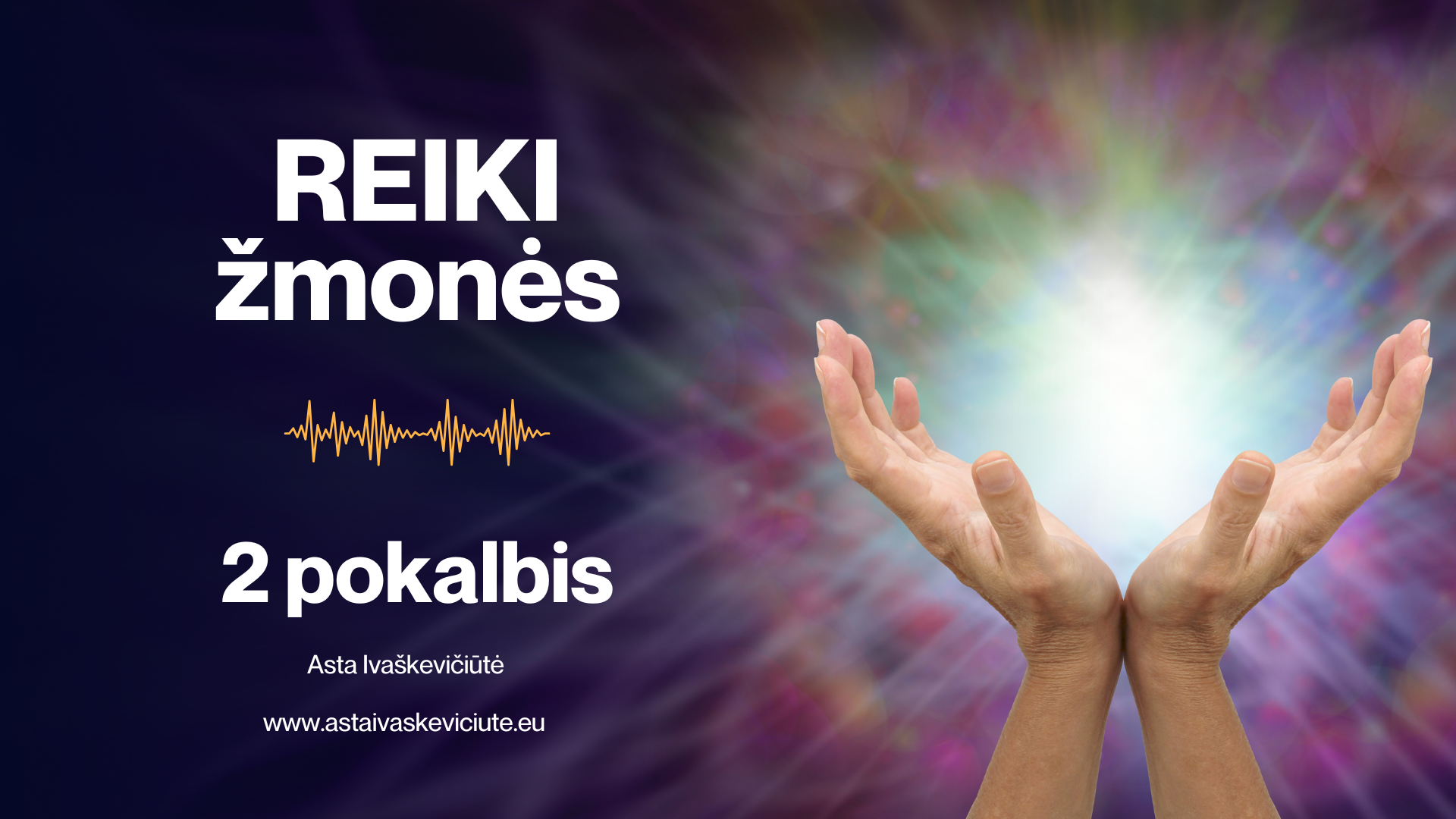 REIKI ŽMONĖS. 2 pokalbis su Jolanta Sondaite