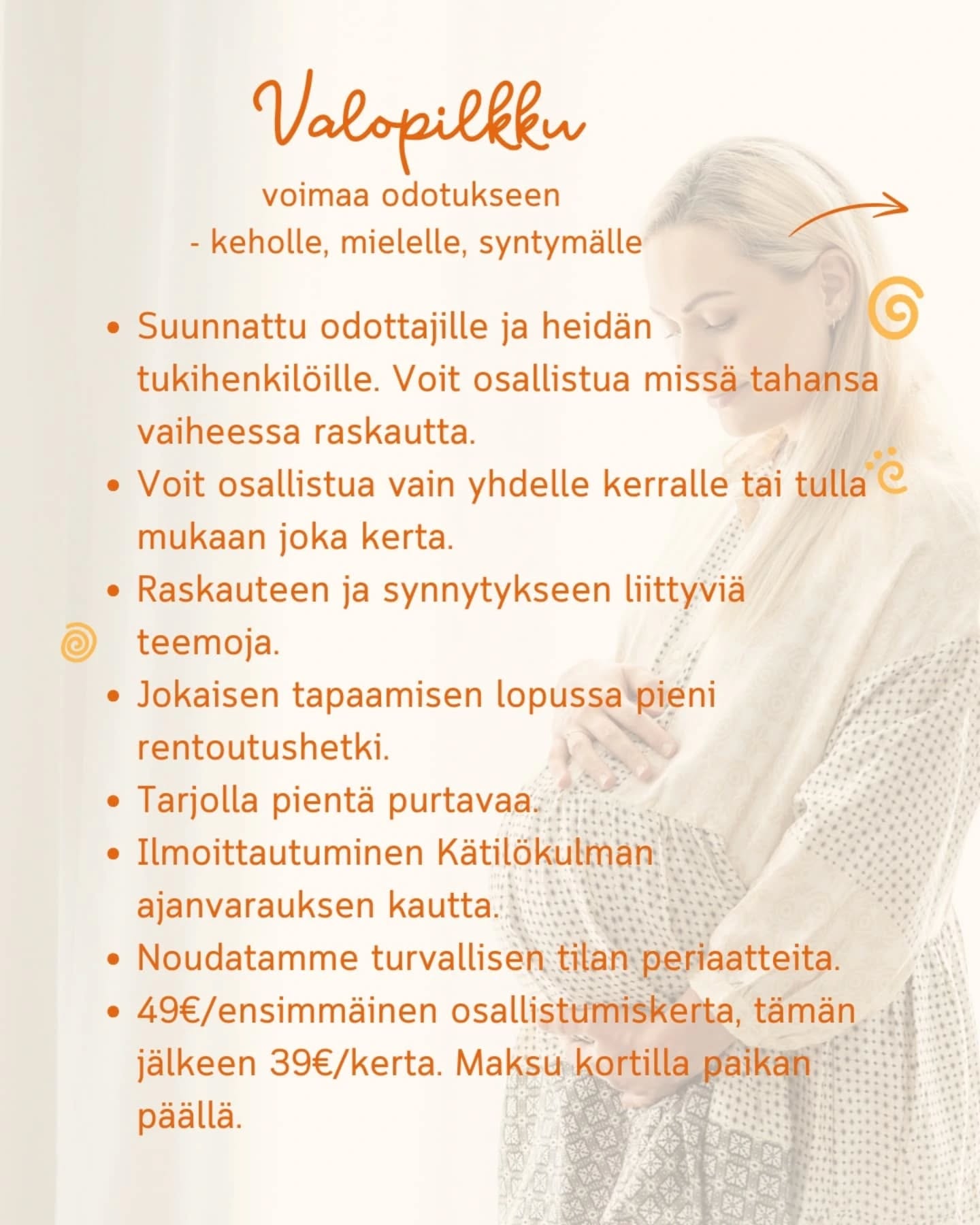 Valopilkku-ryhmät odottajille