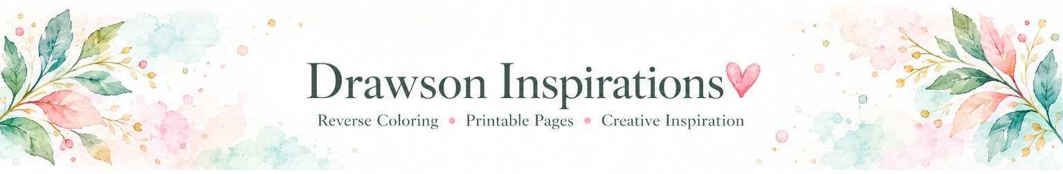 Drawson Inspirations — Reverse Coloring, Printable Pages, Creative Inspiration