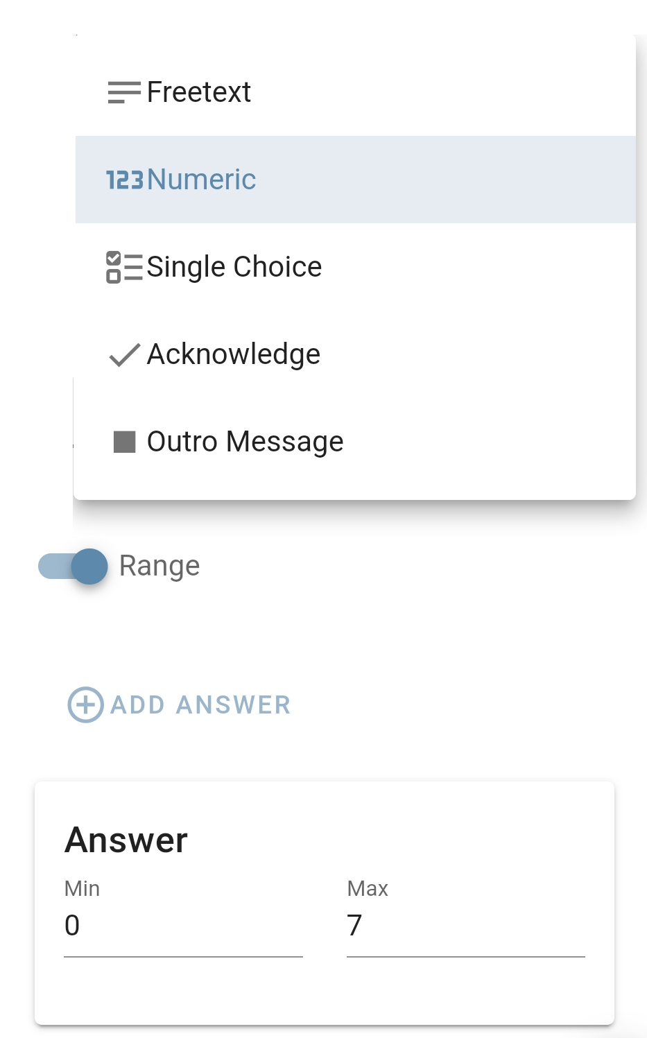 Screenshot of Impaxio's SMS and WhatsApp Survey platform showing how to choose question types and define valid answer ranges for questions. The screenshot shows the question types that can be selected. The answer range is between minimum (showing 0) and maximum (showing 7).