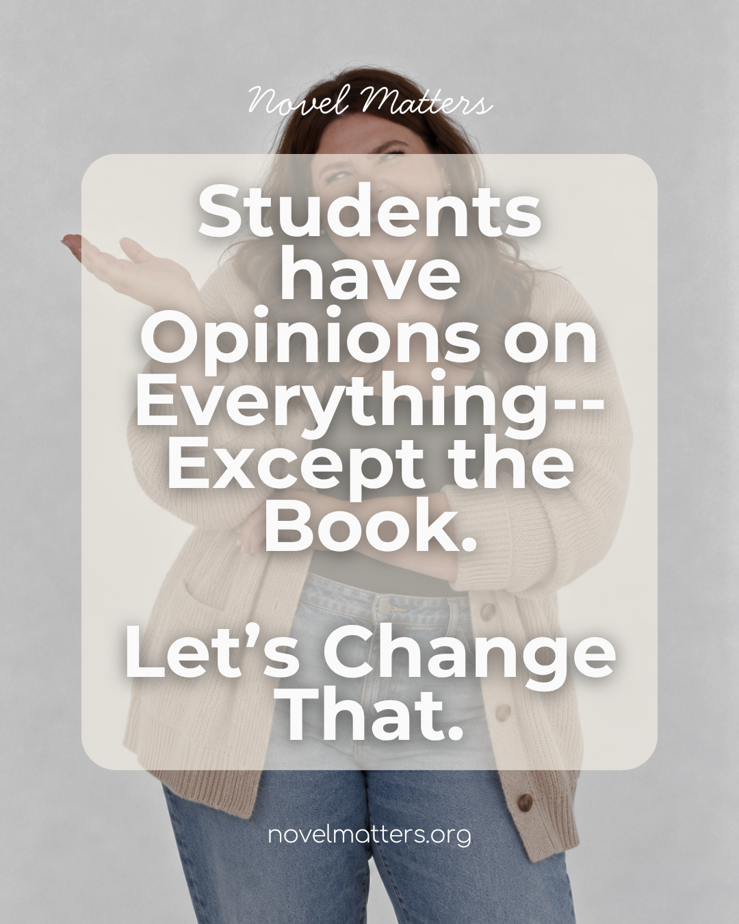 Students have Opinions on Everything-- Except the Book.