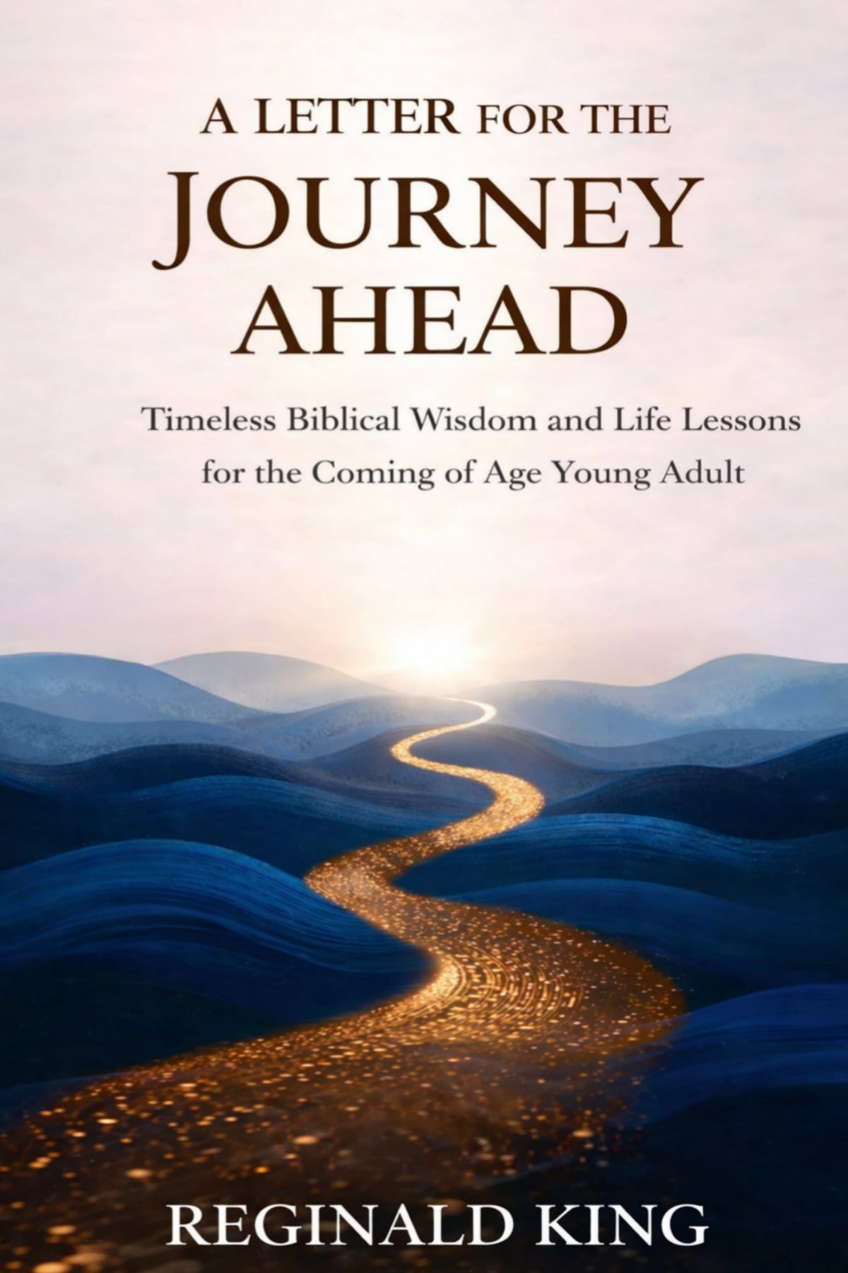 A Letter for the Journey Ahead by Reginald King, book cover