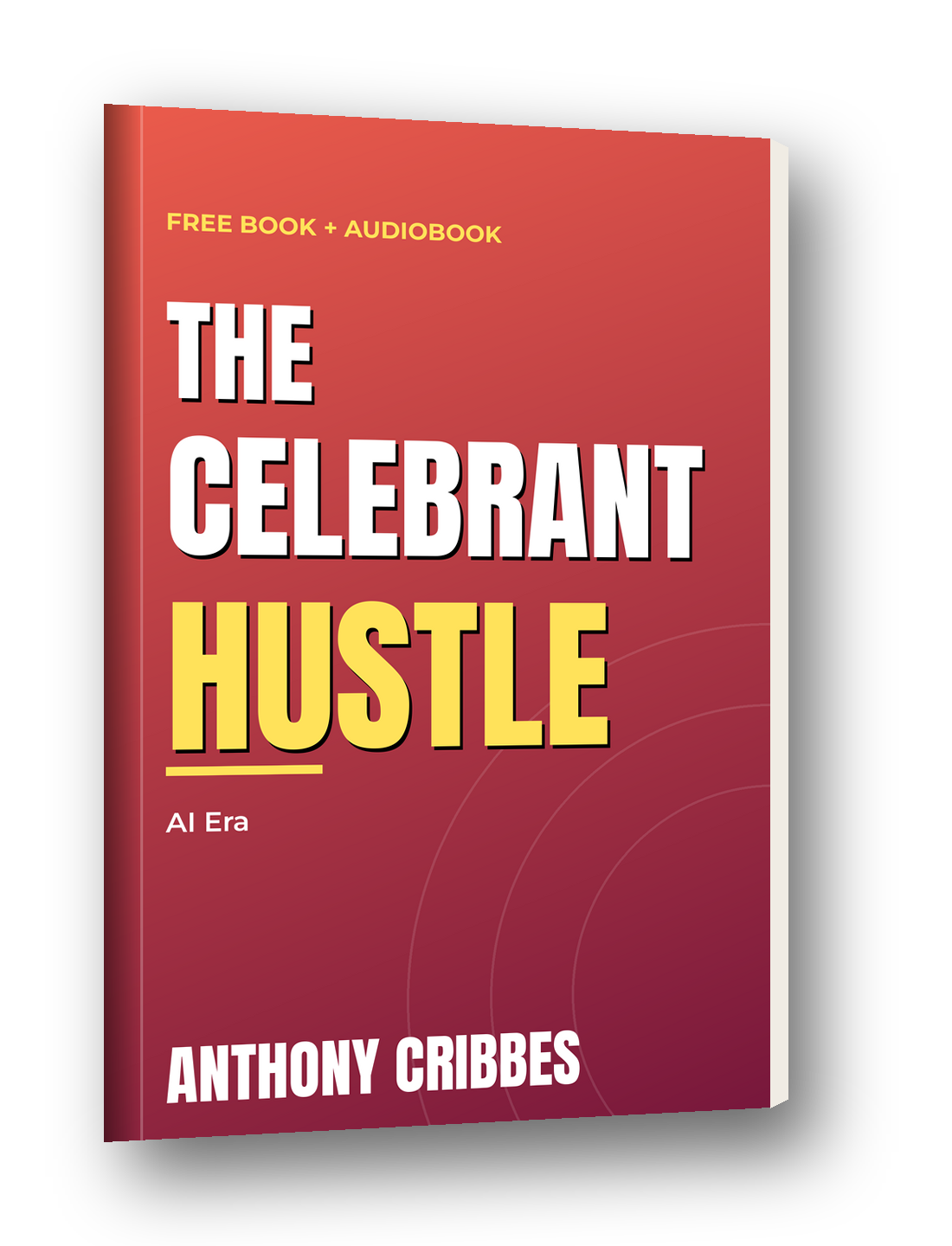 The Celebrant Hustle book cover