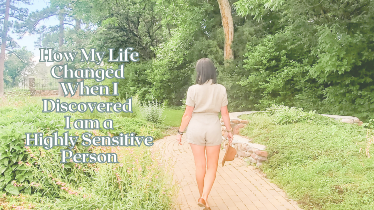 How My Life Changed When I Discovered I am an HSP