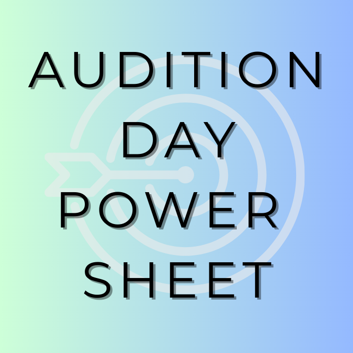 Audition Day Power Sheet