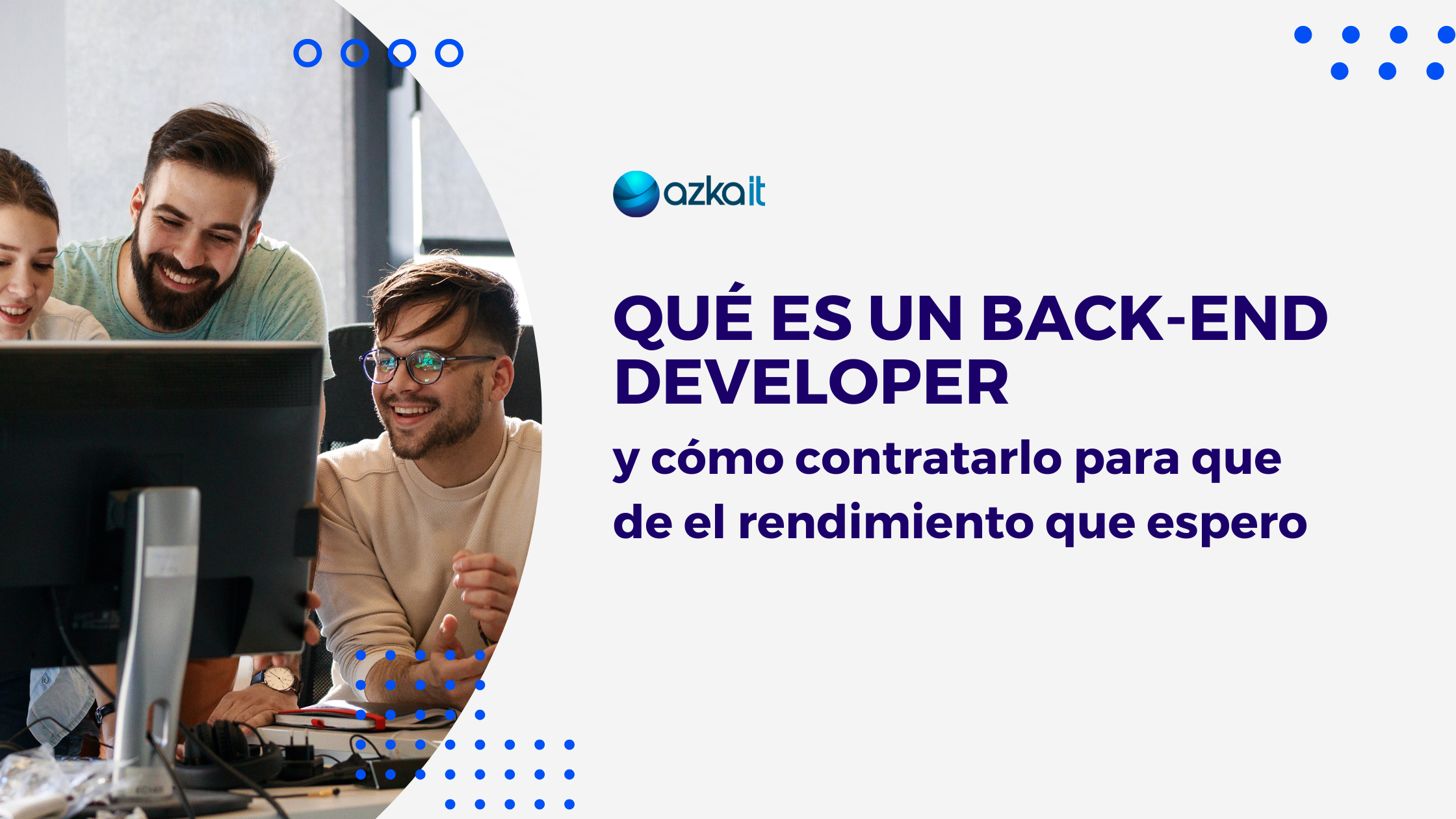 Qué es un back-end developer y cómo contratarlo para que de el rendimiento que espero