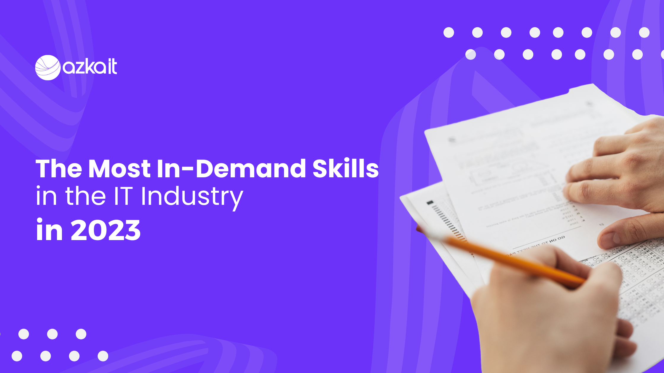 On Top of Technology: The Most In-Demand Skills in the IT Industry in 2023