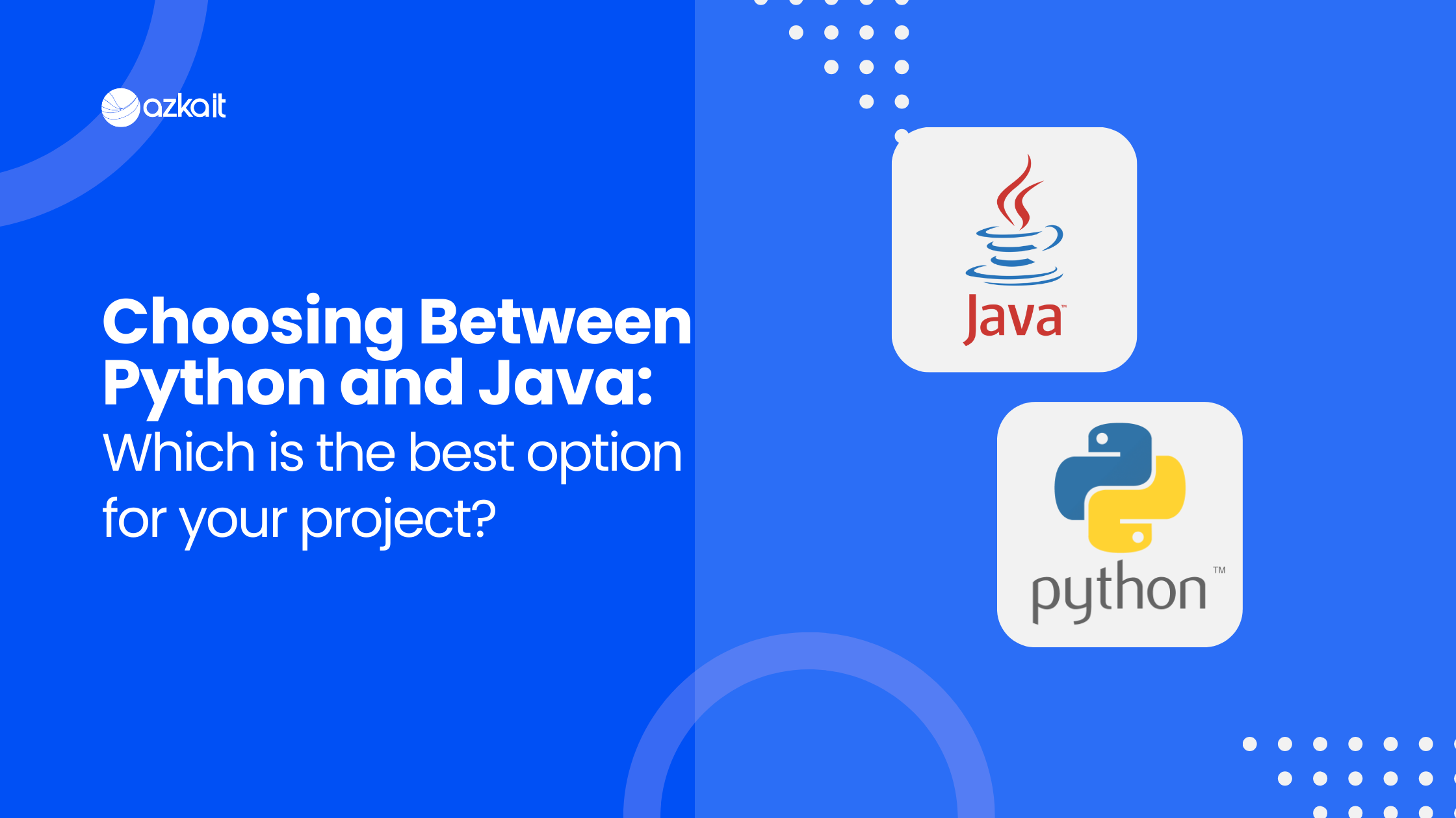 Choosing Between Python and Java: Which is the best option for your project?