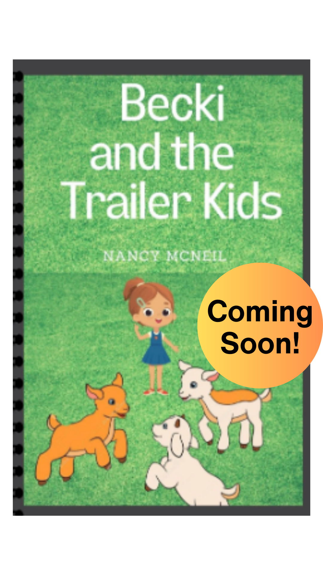 Becki and the Trailer Kids, a book about farm animals.