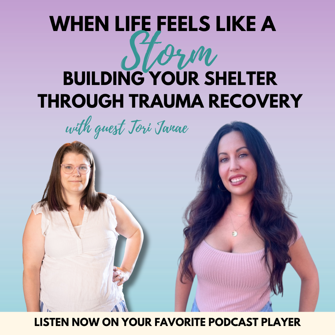 When Life Feels Like a Storm: Building Your Shelter Through Trauma Recovery