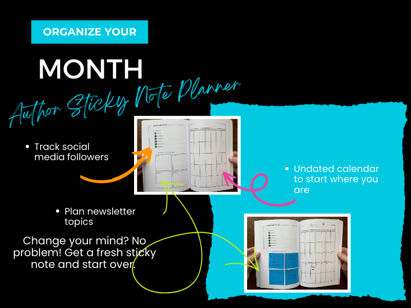Organize your month. Author Sticky Note Planner. Track social media followers. Plan newsletter topics. Change your mind? No problem. Get a fresh sticky note and start over. Undated calendar to start where you are.
