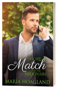 Her App, a Match, and the Billionaire by Maria Hoagland.