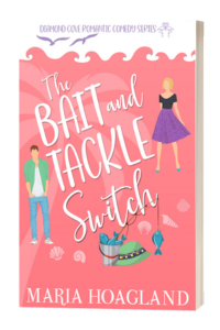 The Bait and Tackle Switch by Maria Hoagland