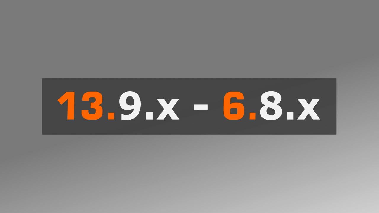 Updates 13.9.x bis 6.8.x