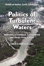 Politics of Turbulent Waters