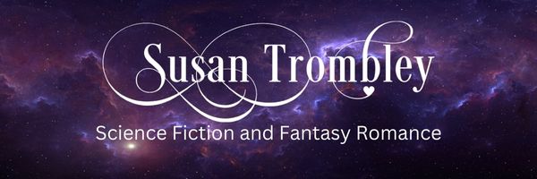 Image with text that says Susan Trombley Science Fiction and Fantasy romance