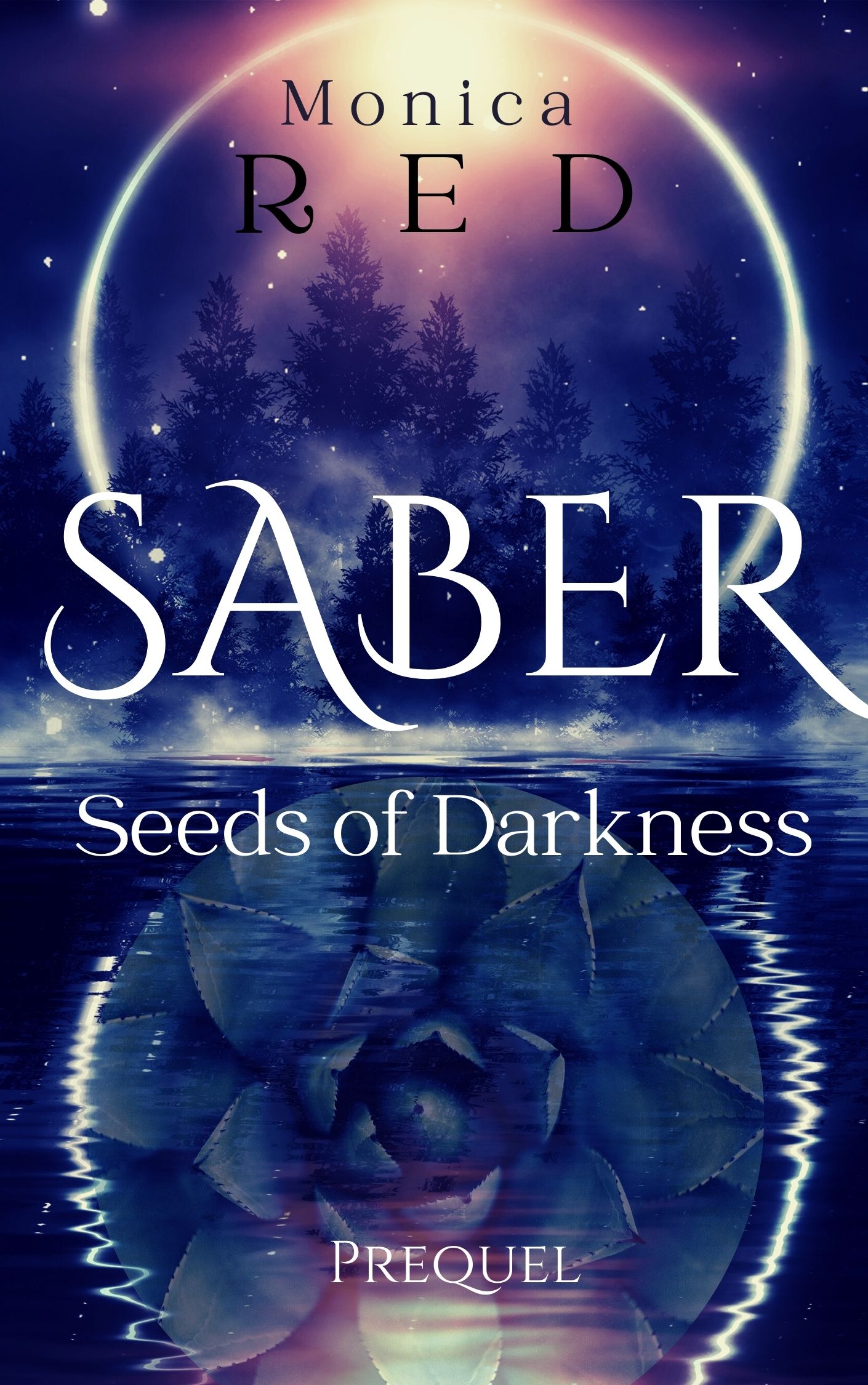 Prequel from Monica Red Author Saber trilogy