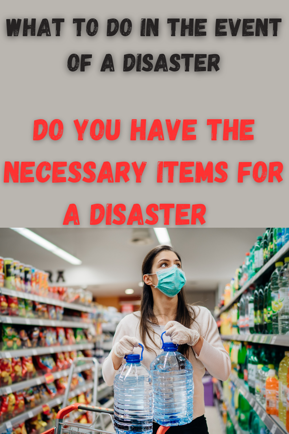 How to Survive in a Disaster