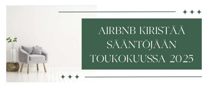 Airbnb:n uudet säännöt 2025 – mitä majoittajan pitää tietää ja miten toimia fiksusti?