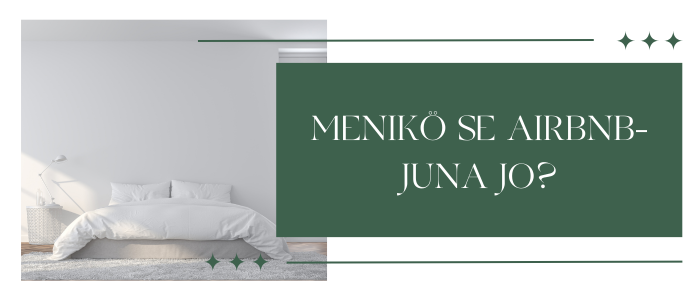 Menikö Airbnb-juna jo? – Onko Airbnb vielä kannattavaa?
