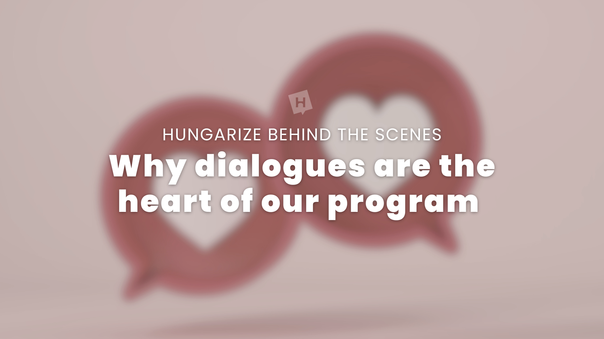 Why Dialogues are the Heart of Our Program
