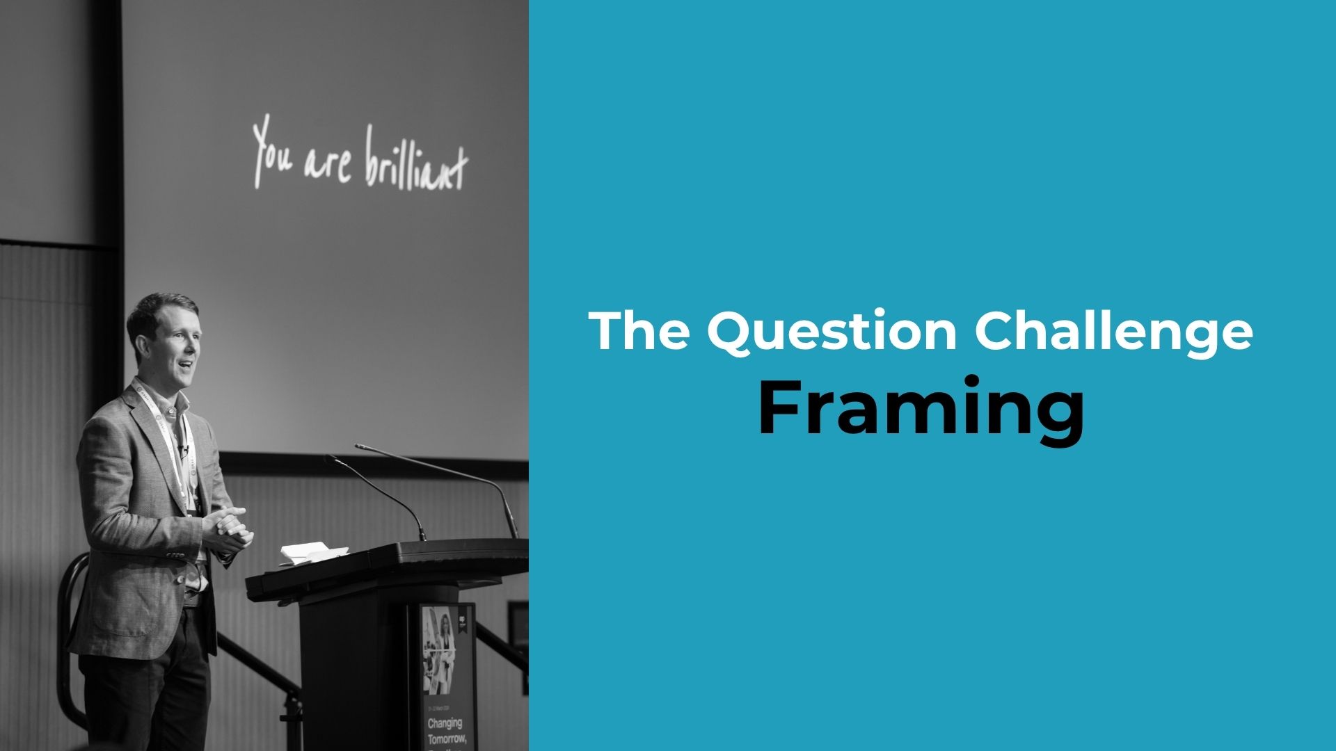 The Question Challenge Pt 1 - Framing