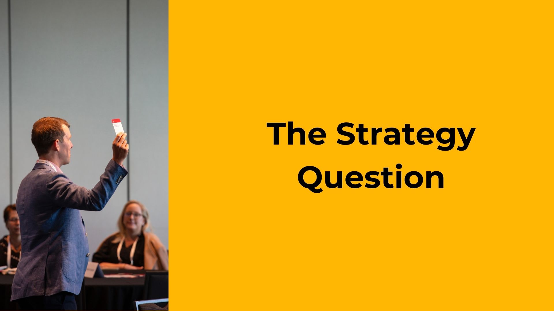 The Strategy Question