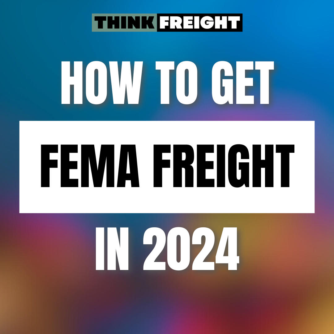 How To Get FEMA Freight In 2024