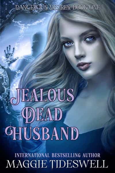 Jealous Dead Husband by Maggie Tideswell