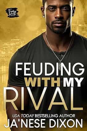 Feuding with my Rival by Ja'Nese Dixon