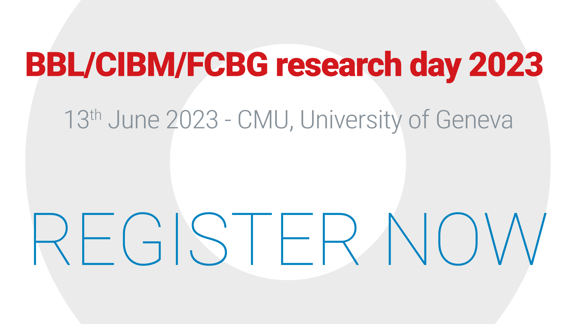 BBL-CIBM-FCBG Research Day 2023